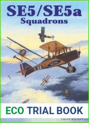 SE5/SE5a Squadrons (Windsock Datafile Special)