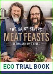 The Hairy Bikers Meat Feasts With Over 120 Delicious Recipes