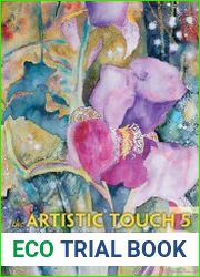 The Artistic Touch 5 Watercolor painting techniques and inspiration from more than 100 artists