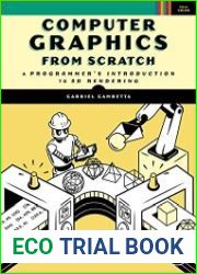 Computer Graphics from Scratch A Programmer|s Introduction to 3D Rendering
