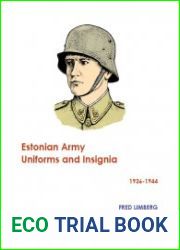 Estonian Army Uniforms and Insignia 1936-1944