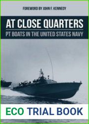 At Close Quarters PT Boats in the United States Navy