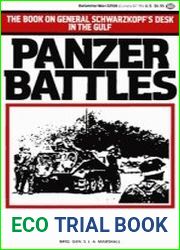 Panzer Battles A Study of the Employment of Armor in the Second World War