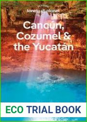 Lonely Planet Cancun, Cozumel & the Yucatan, 10th Edition