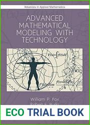 Advanced Mathematical Modeling with Technology