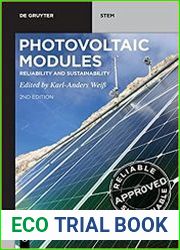 Photovoltaic Modules Reliability and Sustainability, Second Edition