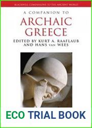 A Companion to Archaic Greece