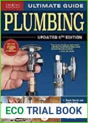 Ultimate Guide Plumbing, Updated 5th Edition (Creative Homeowner) Beginner-Friendly Step-by-Step Projects, Comprehensive How-To Information, Code-Compliant Techniques for DIY, and Over 800 Photos