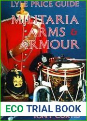 Militaria, Arms & Armour (Lyle Price Guide)