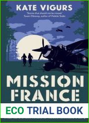 Mission France The True History of the Women of SOE
