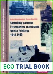Samochody Pancerne i Transportery Opancerzone Wojska Polskiego 1918-1950