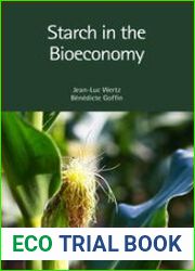 Starch in the Bioeconomy