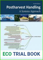 Postharvest Handling A Systems Approach, Fourth Edition