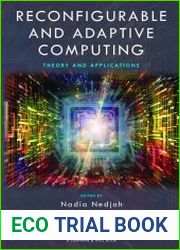 Reconfigurable and Adaptive Computing Theory and Applications