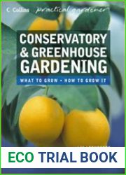 Conservatory and Greenhouse Gardening