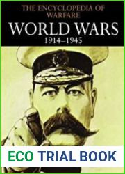 The Encyclopedia of Warfare Book 6 - World Wars 1914–1945