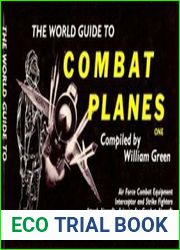 The World Guide to Combat Planes Volume 1