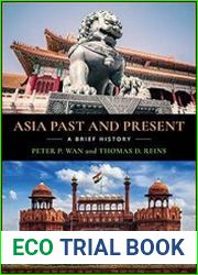Asia Past and Present A Brief History