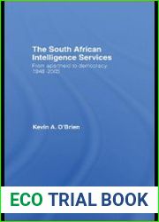 The South African Intelligence Services From Apartheid to Democracy, 1948-2005