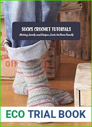 Socks Crochet Tutorials Making Lovely and Unique Socks for Your Family