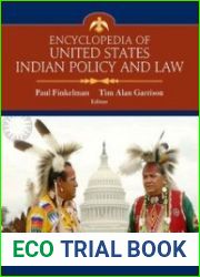 Encyclopedia of United States Indian Policy and Law