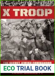 X Troop The Secret Jewish Commandos of World War II