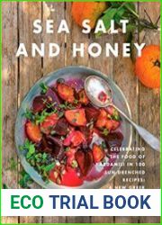 Sea Salt and Honey Celebrating the Food of Kardamili in 100 Sun-Drenched Recipes