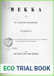 Mekka mit Bilder-atlas. Die Stadt und ihre Herren