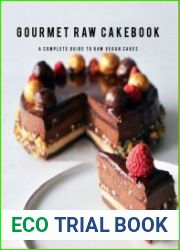 Gourmet Raw Cakebook