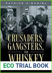 Crusaders, Gangsters, and Whiskey Prohibition in Memphis