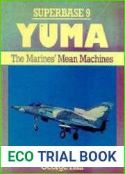 Superbase 9 - Yuma. The Marines Mean Machine