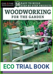 Woodworking for the Garden 16 Easy-to-Build Step-by-Step Projects