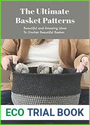 The Ultimate Basket Patterns Beautiful and Amazing Ideas To Crochet Beautiful Basket Basket Crochet Ideas