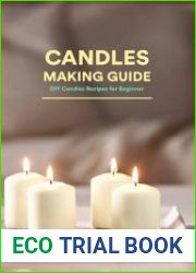 Candles Making Guide DIY Candles Recipes for Beginner