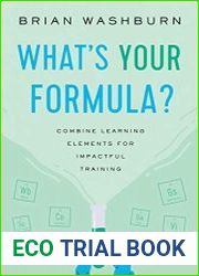 What|s Your Formula? Combine Learning Elements for Impactful Training