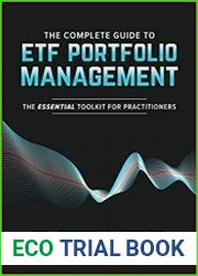 The Complete Guide to ETF Portfolio Management The Essential Toolkit for Practitioners