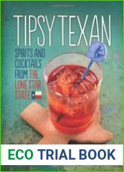 Tipsy Texan spirits and cocktails from the lone star state
