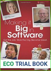 Making it Big in Software Get the Job. Work the Org. Become Great