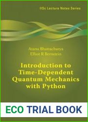Introduction to Time-Dependent Quantum Mechanics with Python