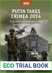 Putin Takes Crimea 2014 Grey-Zone Warfare Opens the Russia-Ukraine Conflict (Osprey Raid 59)