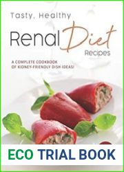 Tasty, Healthy Renal Diet Recipes