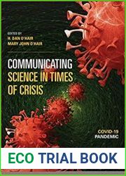 Communicating Science in Times of Crisis COVID-19 Pandemic
