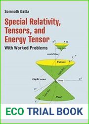 Special Relativity, Tensors, And Energy Tensor With Worked Problems