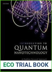 Introduction to Quantum Nanotechnology A Problem Focused Approach