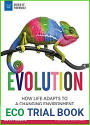 Evolution How Life Adapts to a Changing Environment With 25 Projects