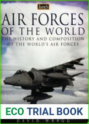 Jane|s Air Forces of the World The History and Composition of the World|s Air Forces