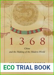 1368 China and the Making of the Modern World