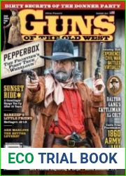 Guns Of The Old West - Summer 2021