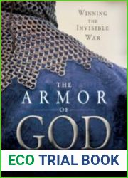 The Armor of God Winning the Invisible War