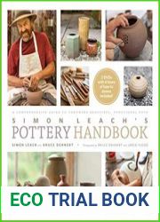Simon Leach|s Pottery Handbook A Comprehensive Guide to Throwing Beautiful, Functional Pots